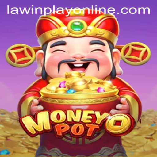 Discover the Thrills of MoneyPot: A Deep Dive into LAWINPLAY's Exciting New Game