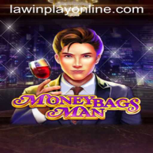 The Exciting World of MoneybagsMan: Exploring LAWINPLAY