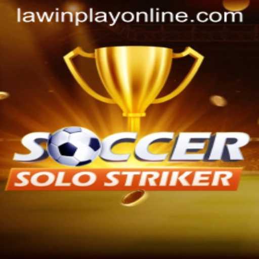 SoccerSoloStriker: The Revolutionary Single-Player Soccer Experience with LAWINPLAY